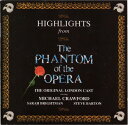 【中古】独CD Original London Cast Starring Highlights From The Phantom Of The Opera 8315632 Polydor /00110