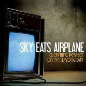 【中古】CD Sky Eats Airplane Everything Perfect On The Wrong Day TRG0302 Tragic Hero Records /00110
