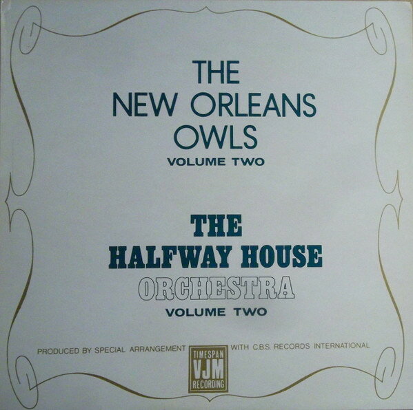 【中古】英LP New Orleans Owls / Halfway Hou The New Orleans Owls Volume Two / The Halfway House VLP22 VJM /00260