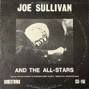 【中古】米LP Joe Sullivan And The All-Stars SS114 Shoestring /00260