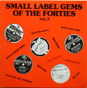 【中古】独LP Various Small Label Gems Of The Forties Vol.3 SOL514 Solid Sender /00260