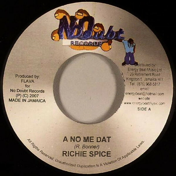 【中古】ジャマイカ7” Richie Spice / Spanner Banner A No Me Dat / Roots NONE No Doubt Records /00..