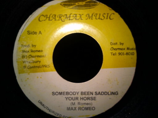 【中古】ジャマイカ7” Max Romeo Somebody Been Saddling Your Horse NONE Charmax Music /00080 【中古】ジャマイカ7” Max Romeo Somebody Been Saddling Your Horse NONE Charmax Music /00080