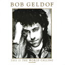 【中古】英7” Bob Geldof This Is The World Calling BOB101 Mercury /00080