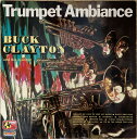 【中古】仏LP Buck Clayton Trumpet Ambiance MM44 MONDIO MUSIC /00260