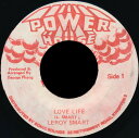 【中古】ジャマイカ7” Leroy Smart Love Life NONE Power House /00080