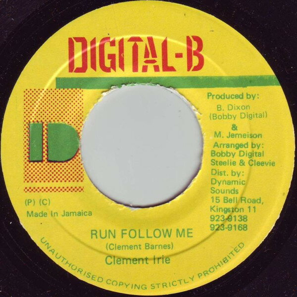 【中古】ジャマイカ7” Clement Irie Run Follow Me NONE Digital-B /00080