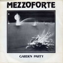 【中古】英7” Mezzoforte Garden Party / Early Autumn STE705 Steinar /00080