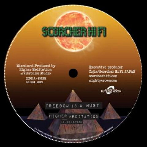 【新品】欧10” Higher Meditation Freedom Is A Must / Part 2 SH004 Scorcher Hi Fi EU /00130