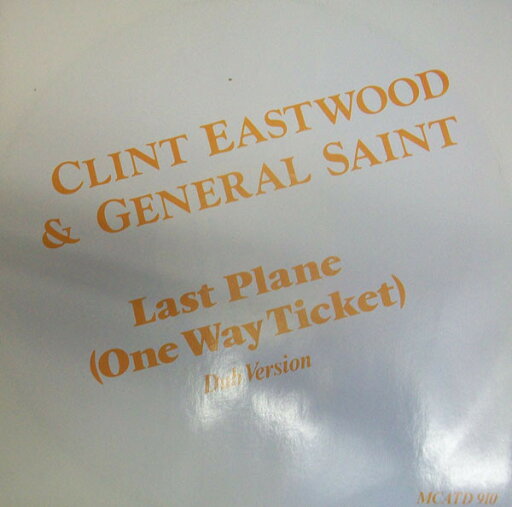 【中古】英12” Clint Eastwood & General Saint Last Plane (One Way Ticket) - Dub Mix MCATD910 MCA Records /00250 【中古】英12” Clint Eastwood & General Saint Last Plane (One Way Ticket) - Dub Mix MCATD910 MCA Records /00250