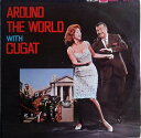 【中古】LP Xavier Cugat & His Orchestra Around The World With Xavier Cugat SM7140 ME...