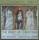 【中古】米LP Mormon Tabernacle Choir Spirit Of Christmas: Christmas Carols Sung By Th...