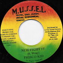 【中古】ジャマイカ7” Frisco Kid / Alozade Nuh Fight It / Sure Wanting More NONE M.U.S.S.E.L. /00080