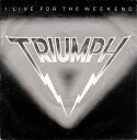 【中古】英7” Triumph I Live For The Weekend RCA13 RCA /00080