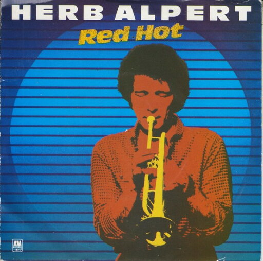 【中古】英7” Herb Alpert Red Hot AMS7557 A&M Records /00080 【中古】英7” Herb Alpert Red Hot AMS7557 A&M Records /00080