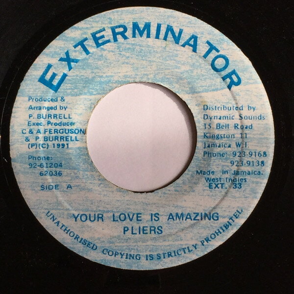 【中古】ジャマイカ7” Pliers Your Love Is Amazing EXT33 Exterminator /00080