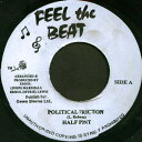 【中古】ジャマイカ7” Half Pint Political Friction NONE Feel The Beat /00080(2)