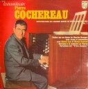 【中古】仏LP Pierre Cochereau Lextraordinaire Pierre Cochereau Improvisations Aux 652...