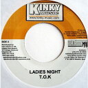 【中古】ジャマイカ7” T.O.K. / Chulito Camacho Ladies Night / Los Chicos Del Barrio NONE K...