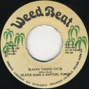 【中古】ジャマイカ7” Oliver Kush & The Rapture Forc Blacks Taking Over WB160 Weed Beat /00080