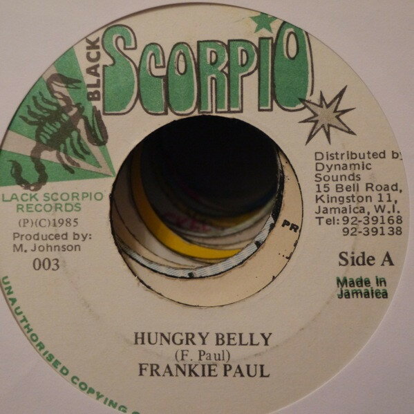【中古】ジャマイカ7” Frankie Paul Hungry Belly 003 Black Scorpio /00080