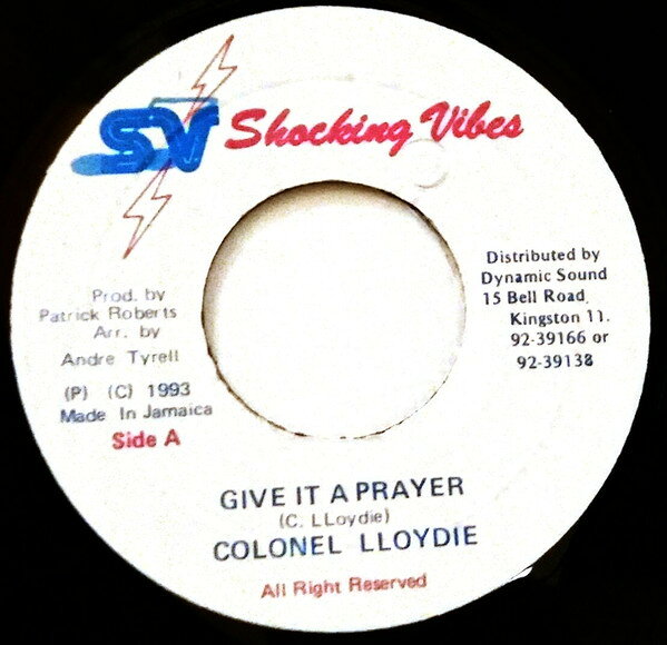ジャマイカ7” Colonel Lloydie Give It A Prayer NONE Shocking Vibes /00080
