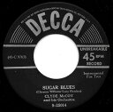 【中古】米7” Clyde McCoy & His Orchestra Sugar Blues / Ive Found A New Baby 925014 De...