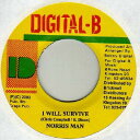 【中古】ジャマイカ7” Norrisman I Will Survive NONE Digital-B /00080(2)
