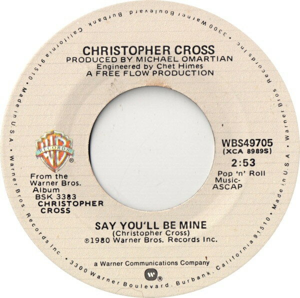 쥳ɥƥ ŷԾŹ㤨֡š7 Christopher Cross Say Youll Be Mine / Spinning WBS49705 Warner Bros. Records /00080פβǤʤ638ߤˤʤޤ