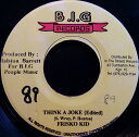 【中古】ジャマイカ7” Okonko / Frisco Kid Jail Fi Dem / Think A Joke (Edited) NONE B.I.G. ...