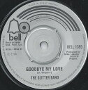 【中古】英7” Glitter Band Goodbye My Love BELL1395 Bell Records /00080
