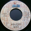 【中古】ジャマイカ7” Munga Born A Yard NONE John John Records /00080