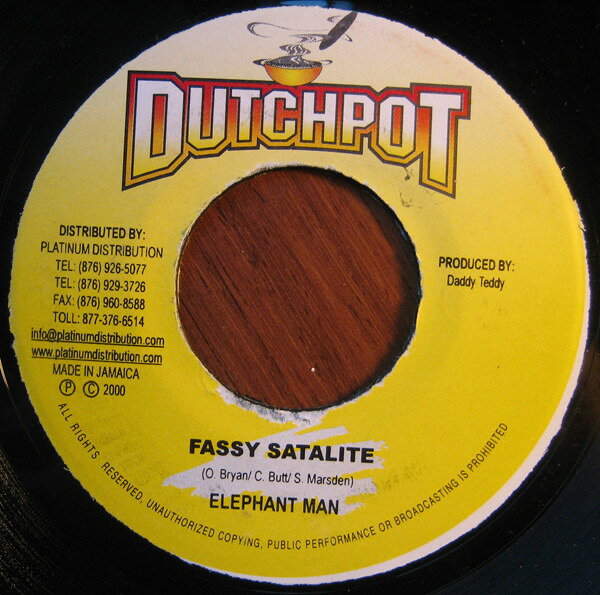 ジャマイカ7” Elephant Man Fassy Satalite NONE Dutchpot /00080