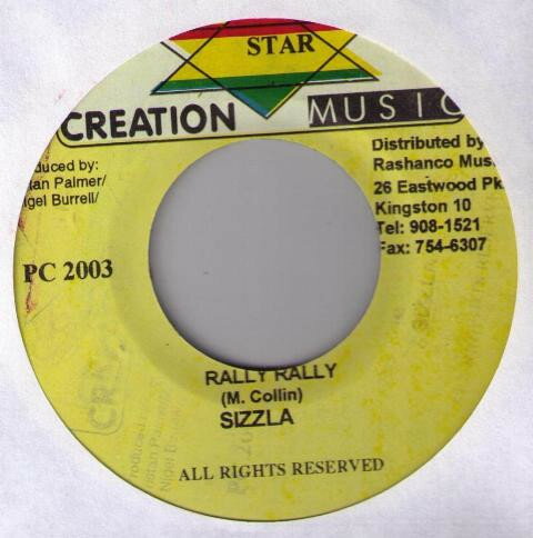 【中古】ジャマイカ7” Sizzla Rally Rally NONE Creation Star Music /00080