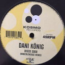 【中古】独12” Dani Konig Disco 3000 (Knuckleheadz Remix) 74321653851 Kosmo Records /0...