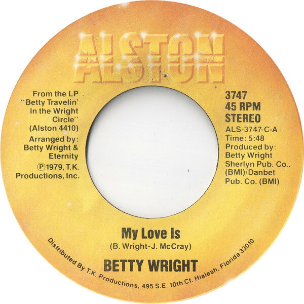 【中古】米7” Betty Wright My Love Is / I Believe Its Love 3747 Alston Records /00080