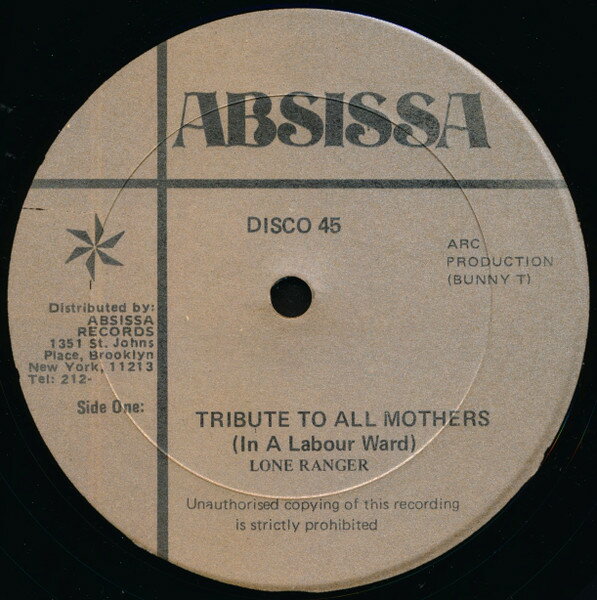 【中古】米12” Lone Ranger Tribute To All Mothers (In A Labour Ward) ARCDT001 Absissa /00250