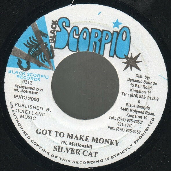 【中古】ジャマイカ7” Silver Cat Got To Make Money 0212 Black Scorpio /00080