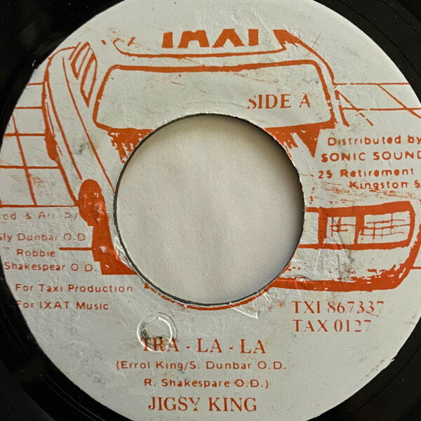 【中古】ジャマイカ7” Jigsy King / Sly & Robbie Tra-La-La / Western TAX0127 Taxi /00080