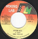 【中古】ジャマイカ7” Mr. Vegas / Future Troubles Over All / Stay If You Want NONE Mixing Lab /00080
