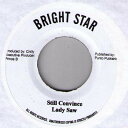 【中古】ジャマイカ7” Lady Saw / David King / Rasta Still Convinced / Emptiness NONE Brigh...