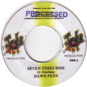 【中古】ジャマイカ7” Dawn Penn Seven Times Rise NONE John Shop Records /00080