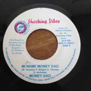 Artist Name: Z - 【中古】ジャマイカ7” Money Gad My Name Money Gad NONE Shocking Vibes /00080