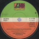 【中古】英7” Manhattan Transfer On A Little Street In Singapore K11136 Atlantic /0008...