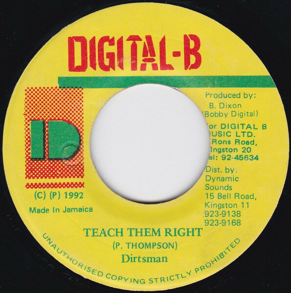 【中古】ジャマイカ7” Dirtsman Teach Them Right NONE Digital-B /00080
