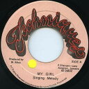 【中古】ジャマイカ7” Singing Melody My Girl NONE Techniques /00080(2)