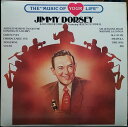 【中古】米LP Jimmy Dorsey & His Orchestra The Music Of Your Life PM17003 CBS SPECIAL ...