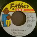 【中古】ジャマイカ7” Major Christie One More Chance NONE Father & Son Records /00080