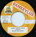 【中古】ジャマイカ7” Scare Dem Crew These Young Girls BAN0016 Bankeylus /00080