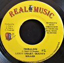 【中古】ジャマイカ7” Leroy Smart / Bounty Killer Tribalism NONE Real Music /00080